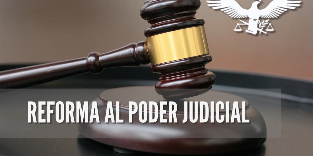Te decimos los puntos clave para entender la Reforma al Poder Judicial
