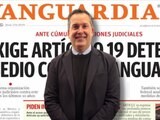 Artículo 19 condena detención de director de diario Vanguardia, Armando Castilla.
