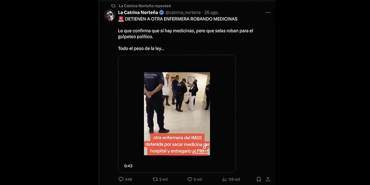 En una de las cuentas ligadas a la 4T se responsabiliza al personal de salud de la escasez de medicamentos.