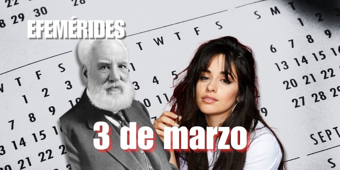 Estas son las efemérides de hoy, 3 de marzo.