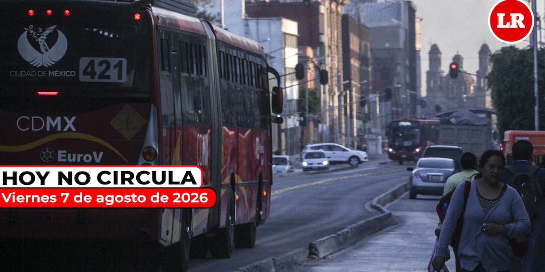 Hoy No Circula aplica este viernes 7 de agosto de 2026 en la Zona Metropolitana del Valle de México.