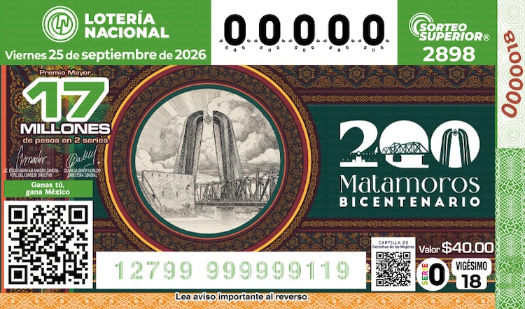 El billete del Sorteo Superior 2898 está dedicado al Bicentenario de Matamoros, Tamaulipas.