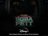 Disney+ revela la fecha de estreno de El libro de Boba Fett