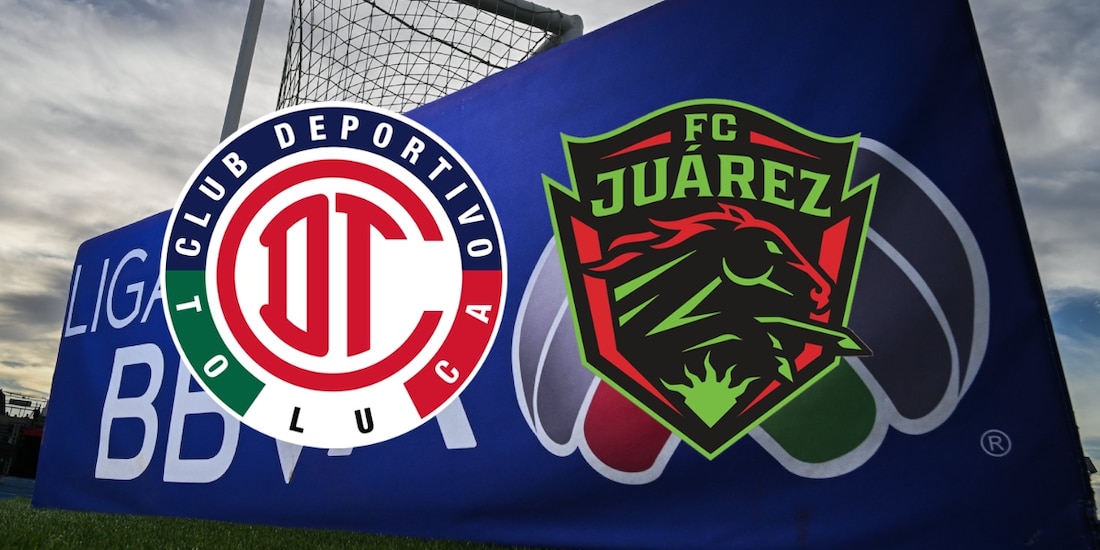 Toluca y Juárez se miden en la Jornada 6 del Apertura 2026 de la Liga MX