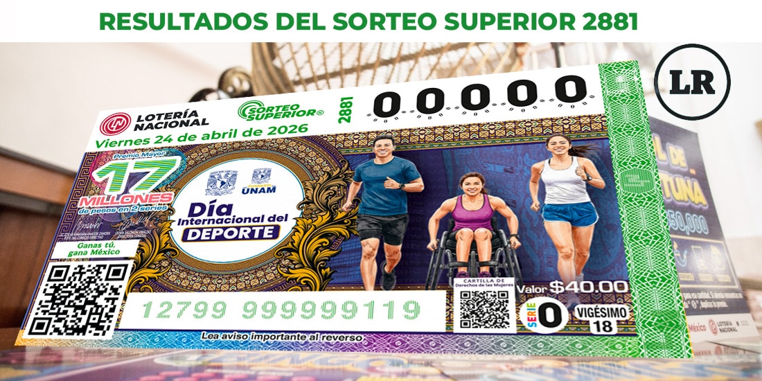 Resultados del Sorteo Superior 2881 del 24 de abril del 2026.