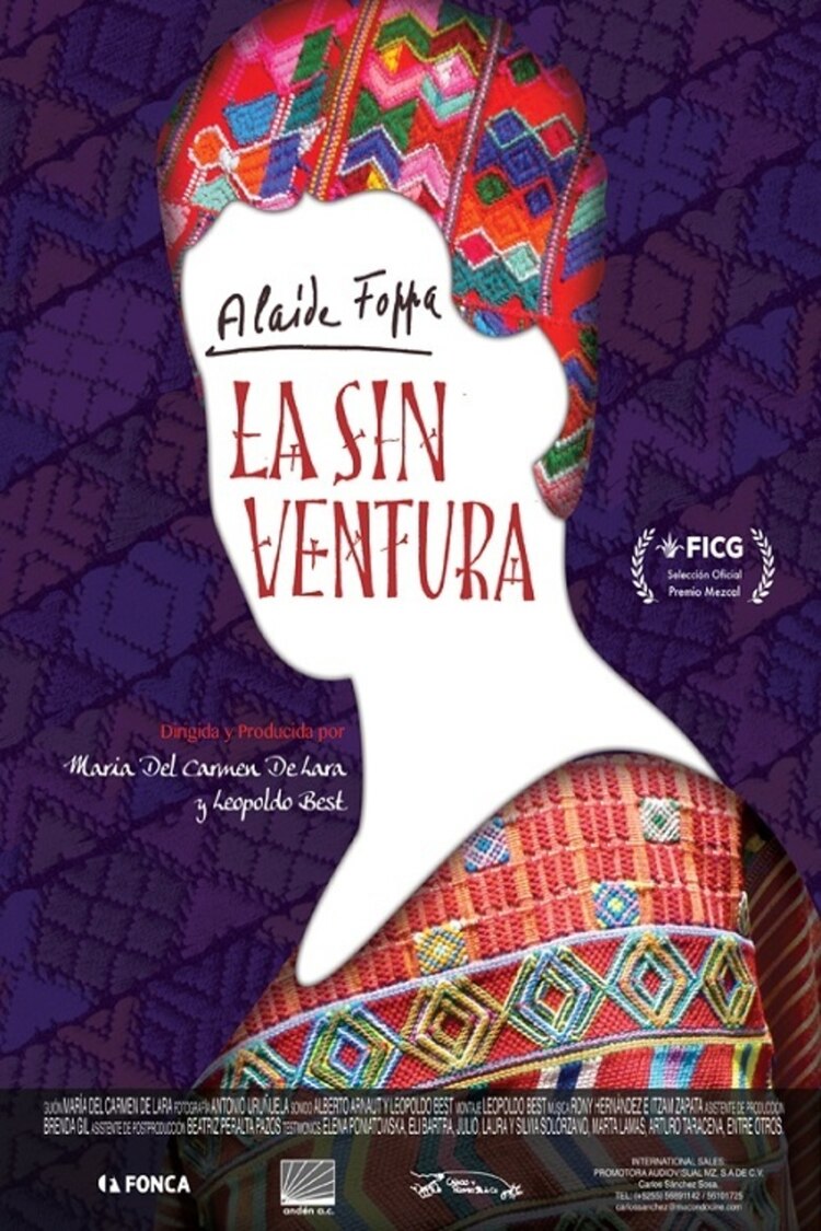 Cartel del documental Alaíde Foppa, la sin ventura, de Maricarmen de Lara y Leopoldo Best, 2014.