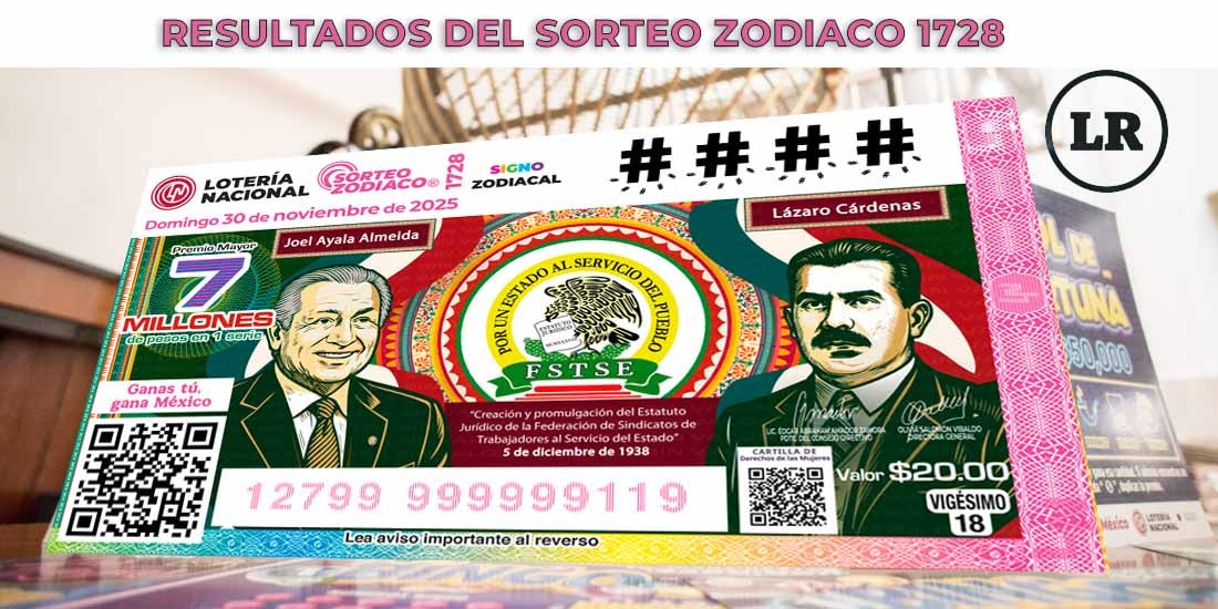 Resultados Sorteo Zodiaco 1728 del 30 de noviembre del 2025 de Lotería Nacional.