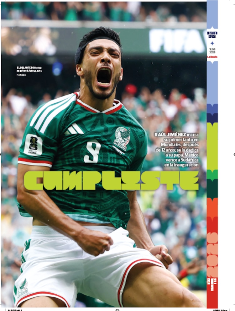 RAÚL JIMÉNEZ marca
su primer tanto en
Mundiales, después
de 12 años; se lo dedica
a su papá. México
vence a Sudáfrica
en la inauguración