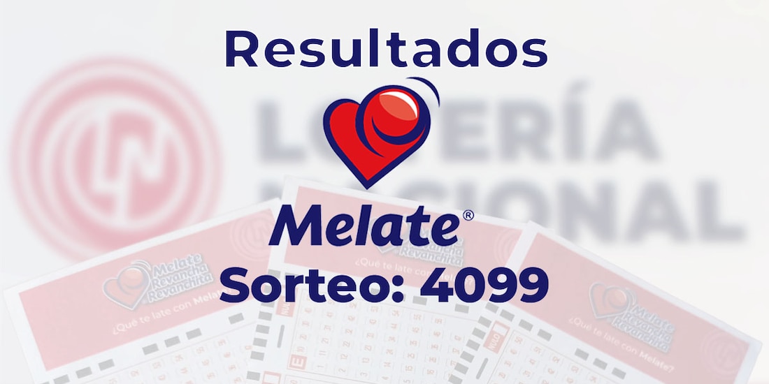 Resultados del sorteo 4099 del Melate, Revancha y Revanchita de este 22 de agosto del 2025.