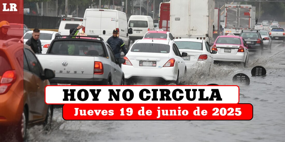 Te contamos qué autos no pueden circular este jueves 19 de junio de 2025 en la Ciudad de México y el Estado de México.