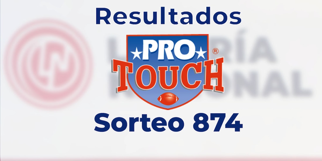 Resultados del Protouch 874: checa la quiniela ganadora.