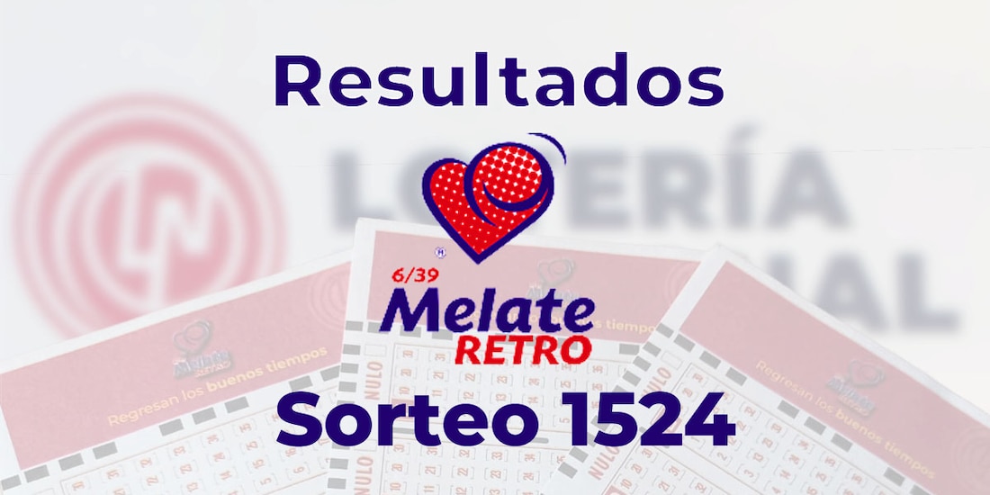 Resultados del Melate Retro en su sorteo 1524, celebrado este 26 de abril de 2025.