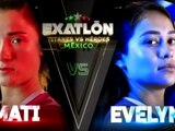 Mati y Evelyn de Exatlón México