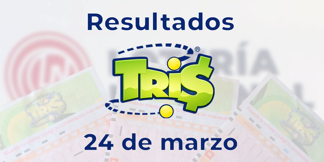 Resultados del Tris de hoy 24 de marzo del 2025.