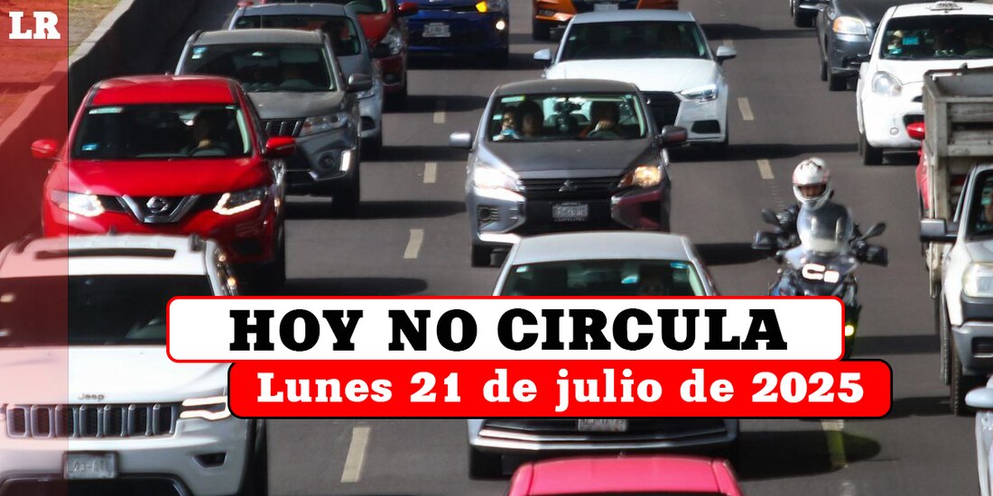 Te decimos qué vehículos deben descansar este lunes 21 de julio de 2025 en la Ciudad de México y el Estado de México.