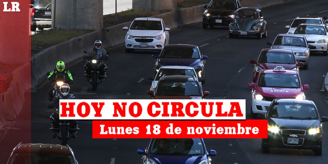 Te contamos cómo aplica el Hoy No Circula este lunes 18 de noviembre en la CDMX y el Edomex. Foto: Cuartoscuro / La Razón