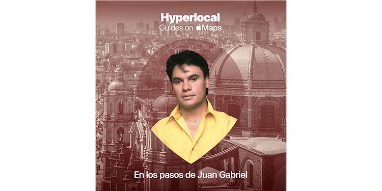 La guía de Apple Maps “En los pasos de Juan Gabriel”, hoy está disponible.