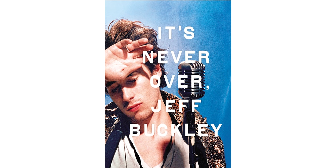 La majestuosa y breve vida de Jeff Buckley