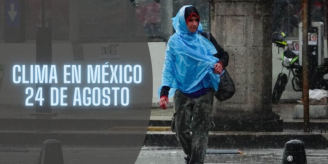 Así será el clima en México este sábado 24 de agosto de 2024.