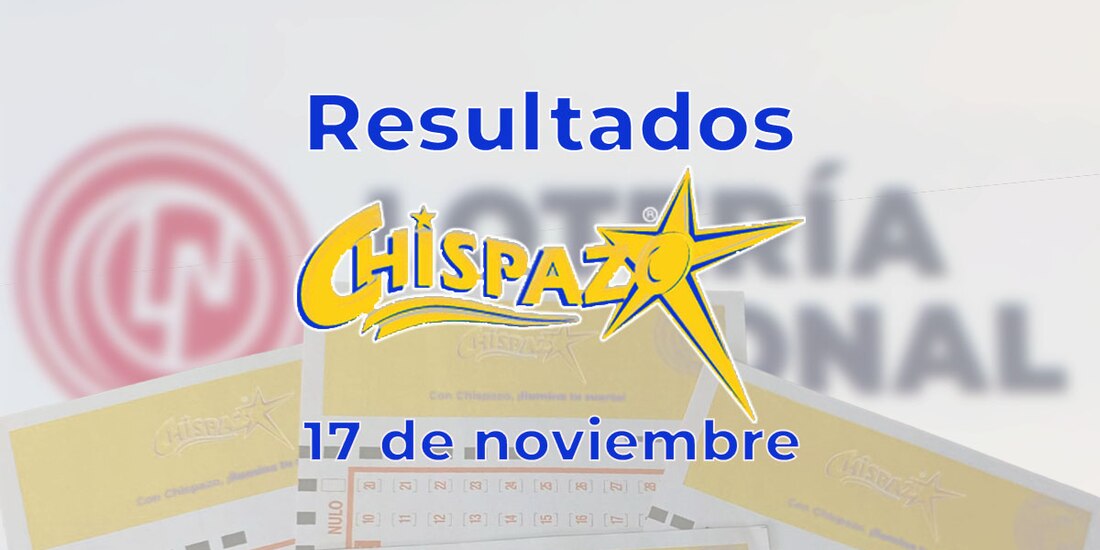 Resultados del Chispazo de hoy 17 de noviembre del 2024.