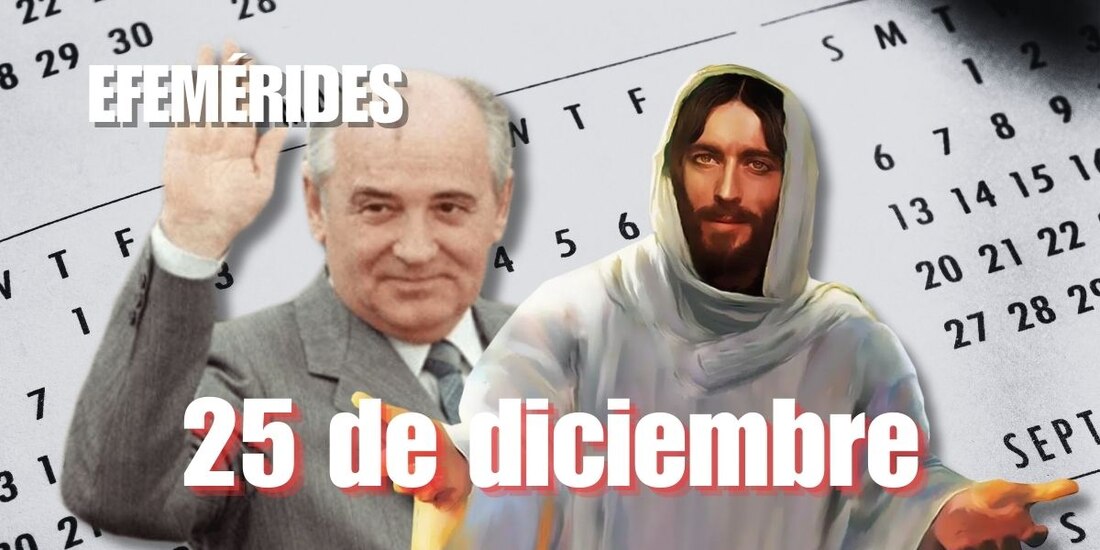 Estas son las efemérides de hoy, 25 de diciembre.