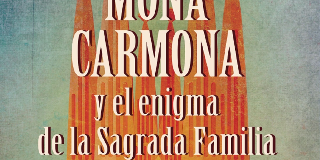 Portada de la novela "Mona Carmona y el enigma de la Sagrada Familia"
