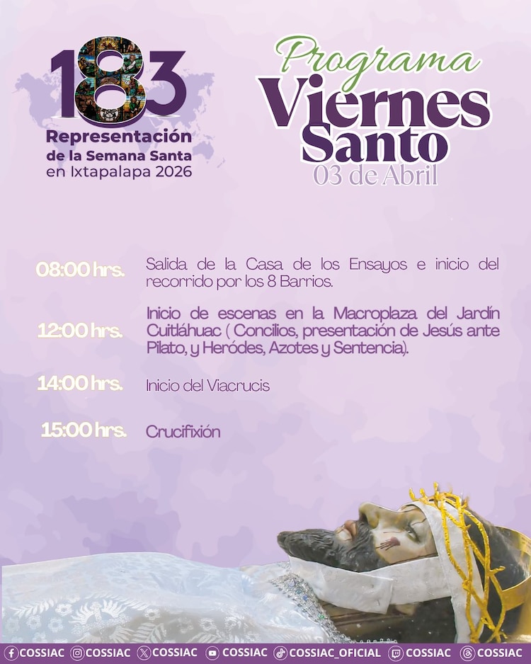 Programa de actividades para el Viernes Santo como parte de la representación de la Semana Santa en Iztapalapa.