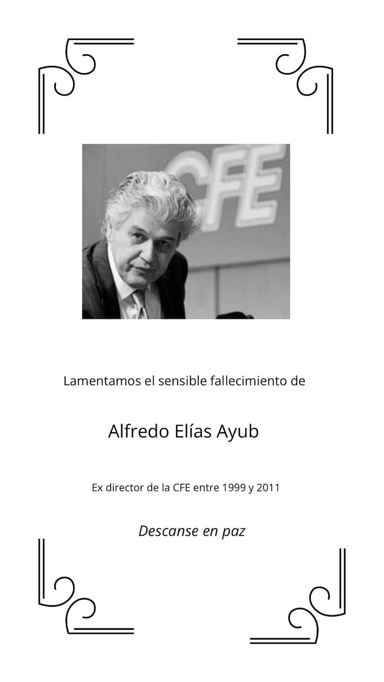 CFE lamenta el fallecimiento de Alfredo Elías Ayub