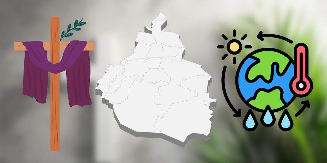 Clima CDMX Semana Santa