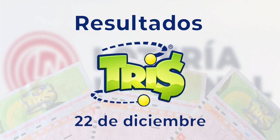 Resultados del Tris de hoy 22 de diciembre del 2024.