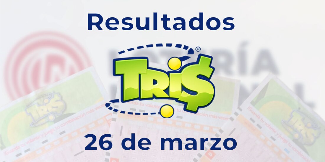 Resultados del Tris de hoy 26 de marzo del 2025.