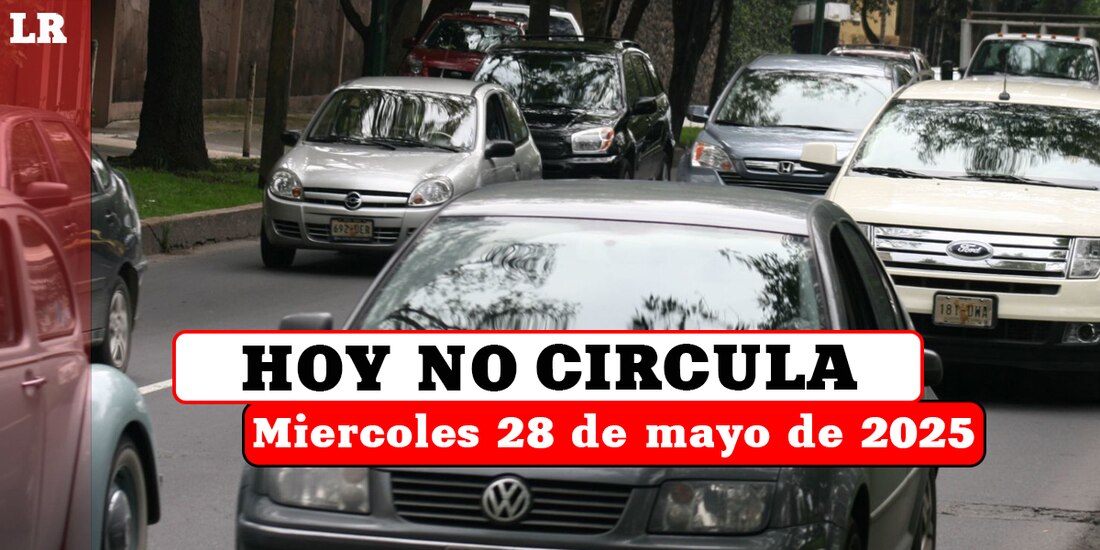 Revisa qué autos no pueden circular este miércoles 28 de mayo de 2025 en la Ciudad de México y el Estado de México.