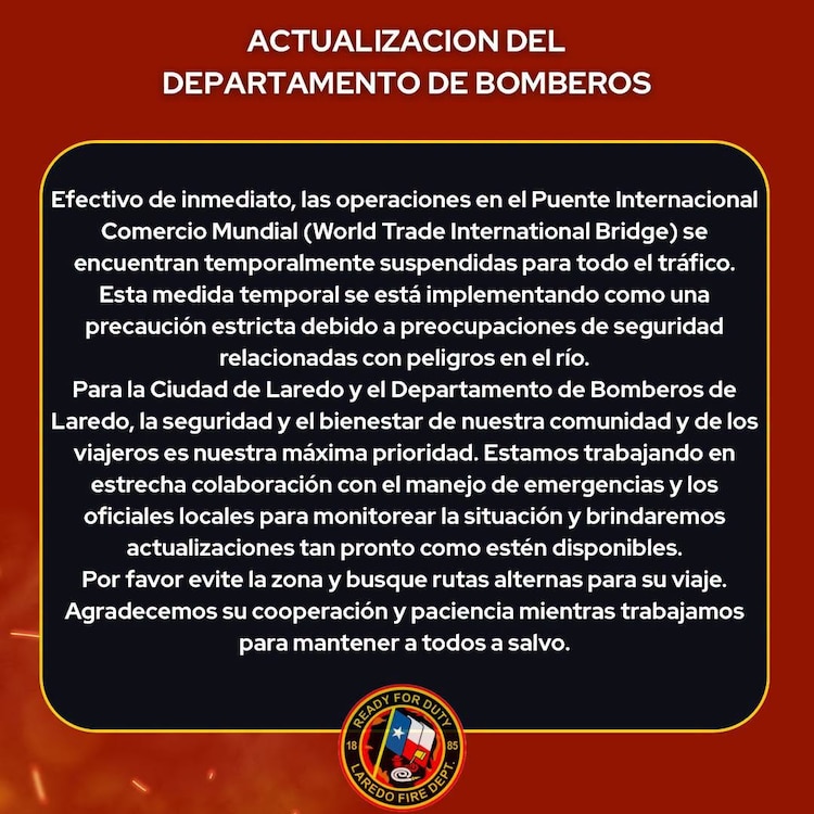 Comunicado del Departamento de Bomberos de Laredo sobre el cierre del Puente.