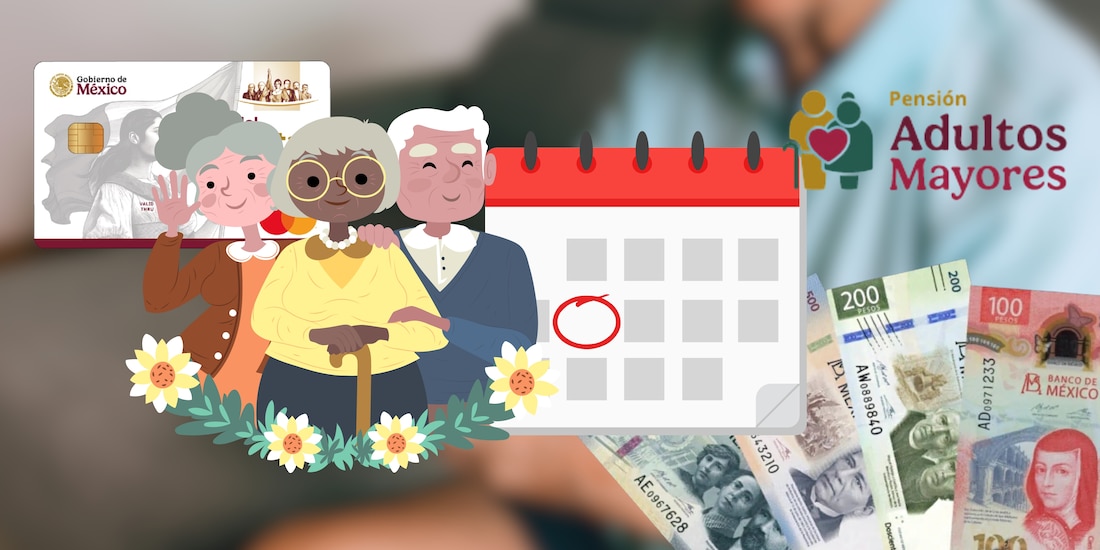 Calendario de pagos Pensión Bienestar Adultos Mayores