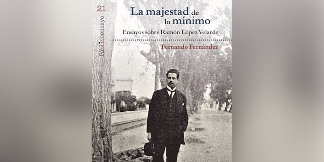 Ensayos sobre Ramón López Velarde.