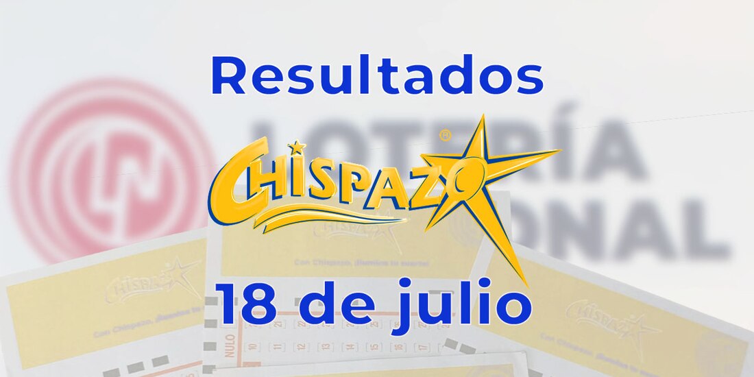Resultados del Chispazo de hoy 18 de julio del 2025.