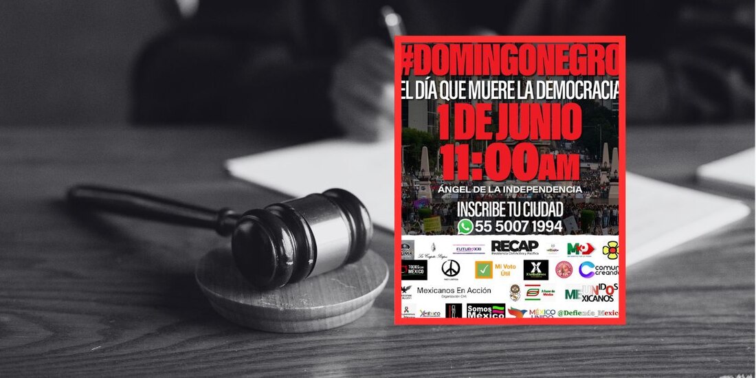 Con el lema de "Domingo Negro", convocan a marcha contra elección judicial, el mismo día de su celebración, el 1 de junio.