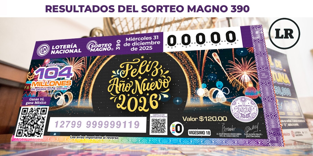 Resultados del Sorteo Magno 390 del 31 de diciembre de 2025 de Lotería Nacional.