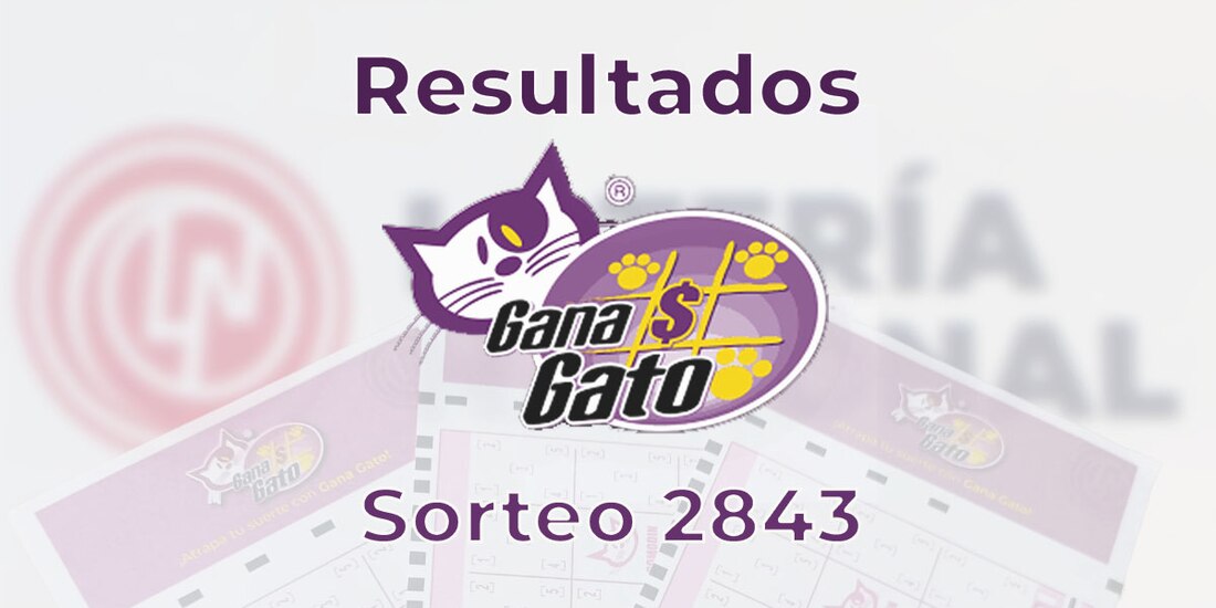 Resultados del Gana Gato 2843 del 22 abril del 2025.