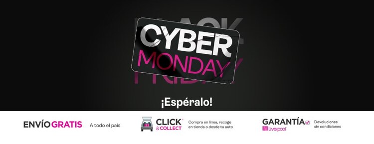 Ya viene el Cyber Monday de Liverpool.