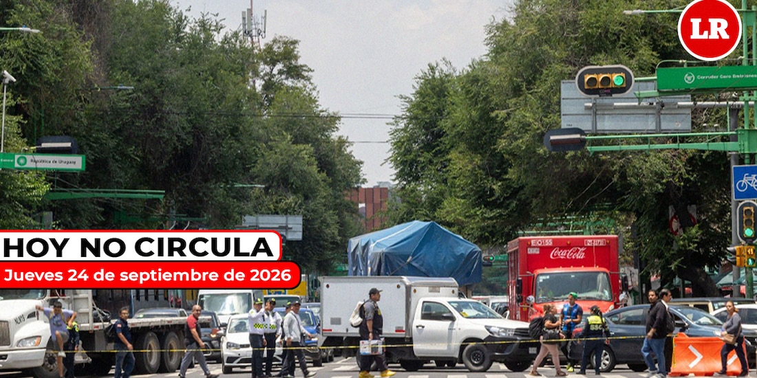 Antes de salir, revisa cómo aplica el Hoy No Circula este jueves 24 de septiembre de 2026.