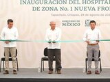 Inauguran Hospital General de Zona No. 1 “Nueva Frontera” del IMSS en Tapachula, Chiapas