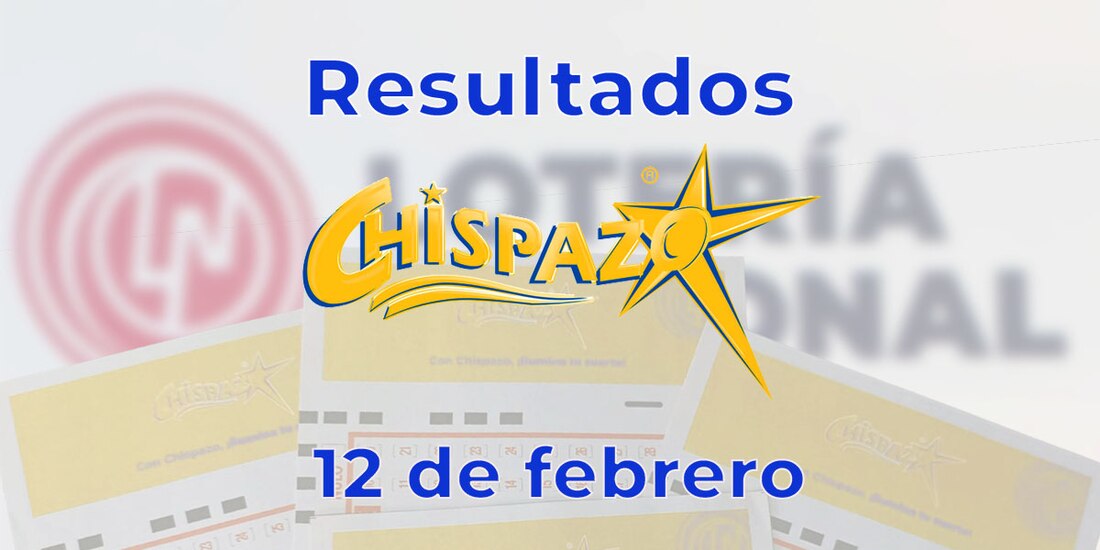 Resultados del Chispazo de hoy 12 de febrero del 2025.