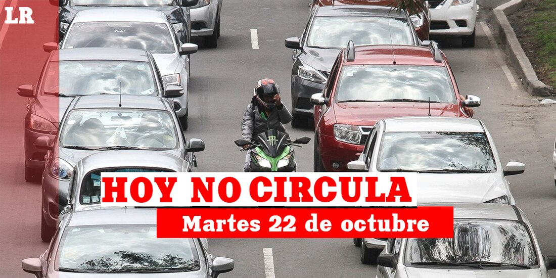 Te contamos cómo aplica el Hoy No Circula este martes 22 de octubre en toda la CDMX.