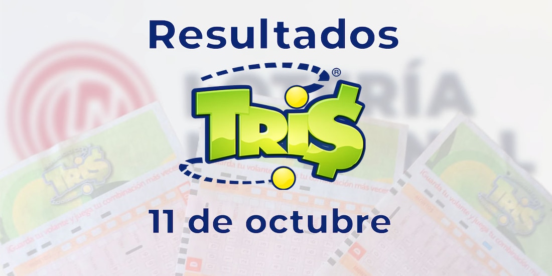 Resultados del Tris de hoy 11 de octubre del 2025.