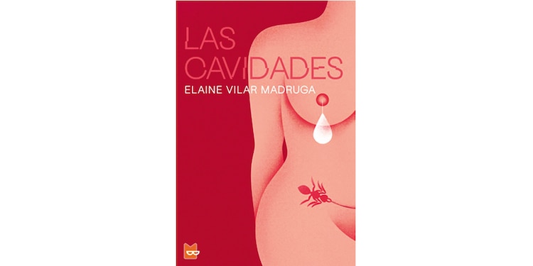 Libros destacados │ LAS CAVIDADES (2023)
La pieza destaca por ser una
exploración cruda, visceral
y marcadamente erótica de
temas tabúes.