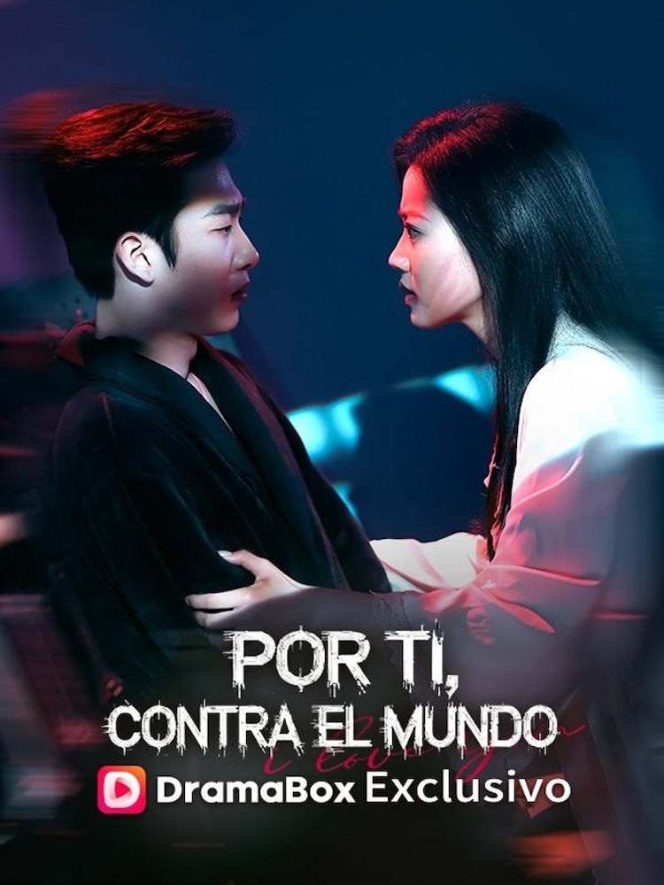 Por ti, contra el mundo: ¿Dónde ver el drama chino?