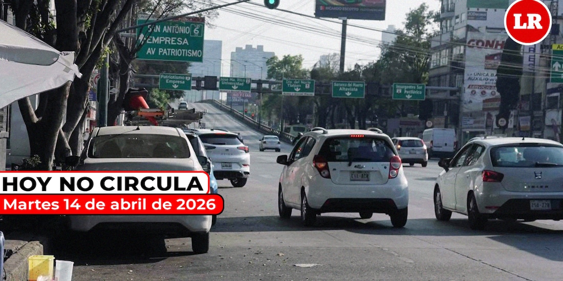 Te informamos cómo aplica el Hoy No Circula este martes 14 de abril de 2026.