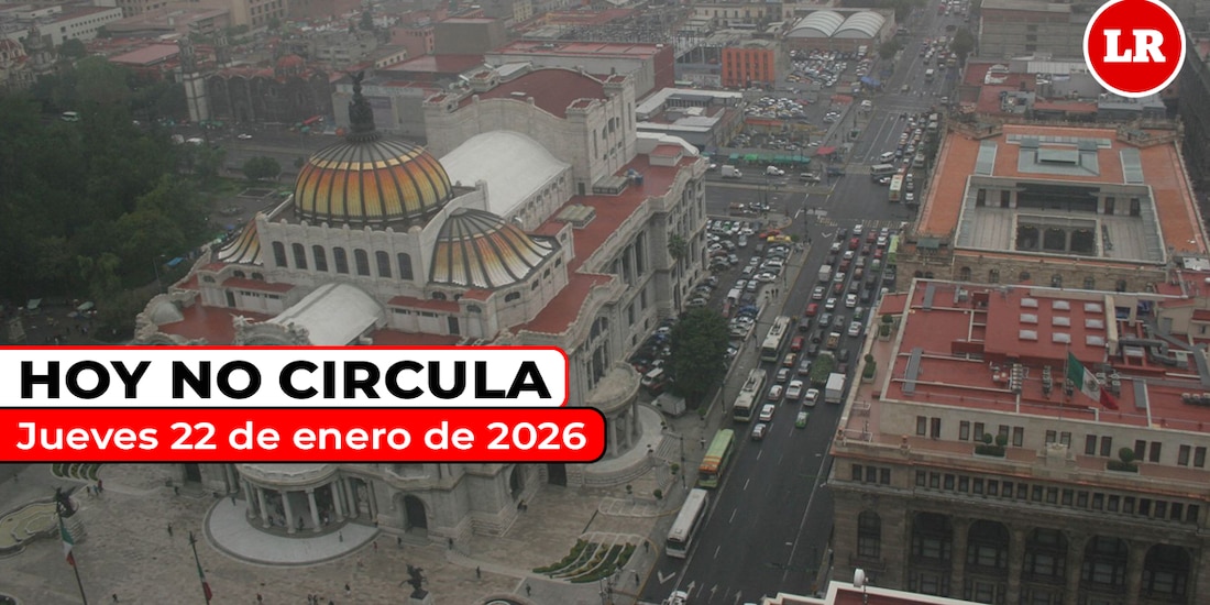Conoce las restricciones por el Hoy No Circula para este jueves 22 de enero de 2026.