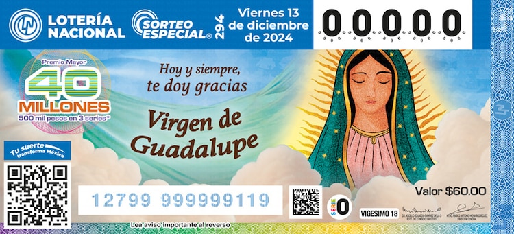 El Sorteo Especial 294 de la Lotería Nacional está dedicado al Día de la Virgen de Guadalupe, una de las más grandes celebraciones religiosas de México.